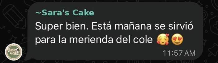 Sara: Esta mañana se sirvió para la merienda del cole.